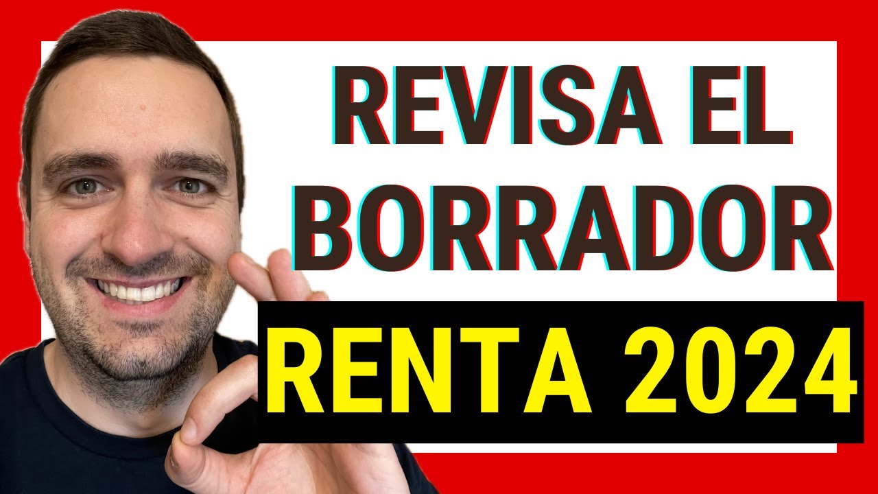 como comprobar el borrador de la declaracion de la renta