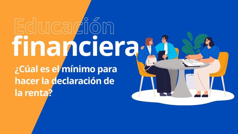 cual es el minimo para hacer la declaracion