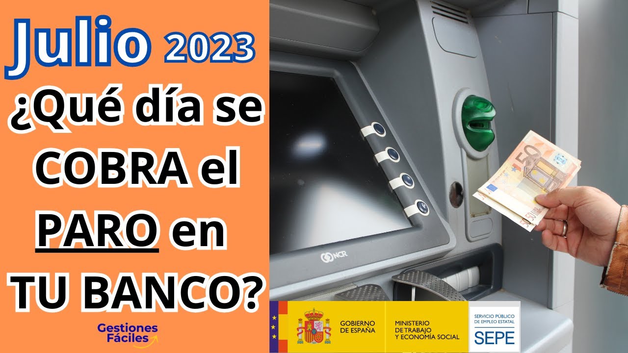 cuándo se cobra el paro en el mes de julio