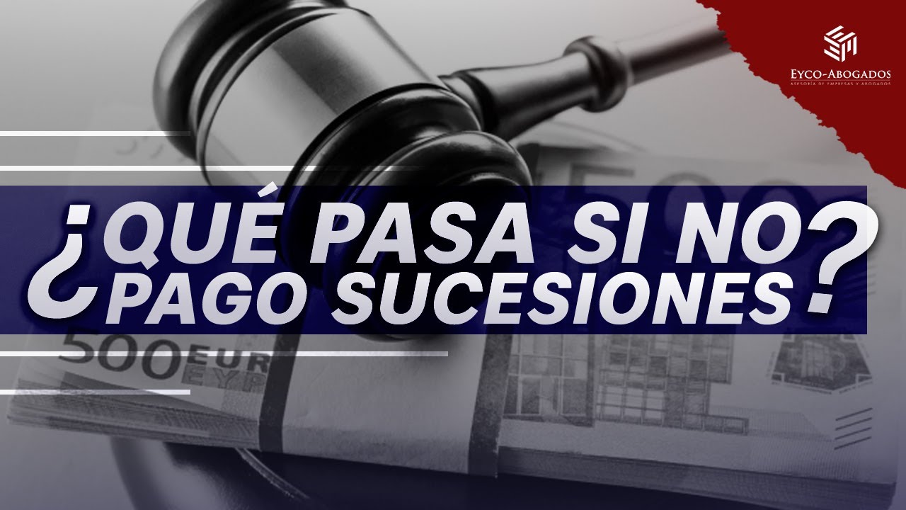 cuando se paga el impuesto de sucesiones