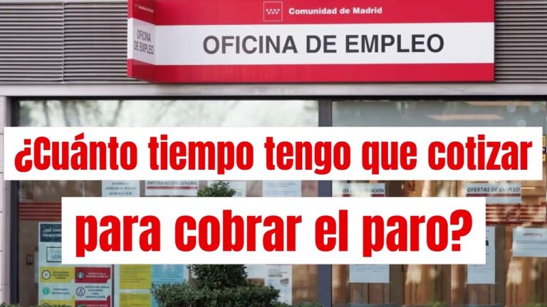 cuanto tiempo necesito para cobrar el paro