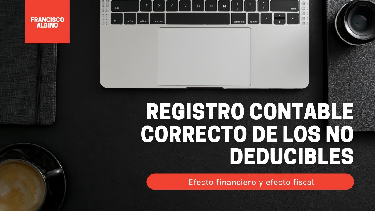 cuenta contable gastos no deducibles