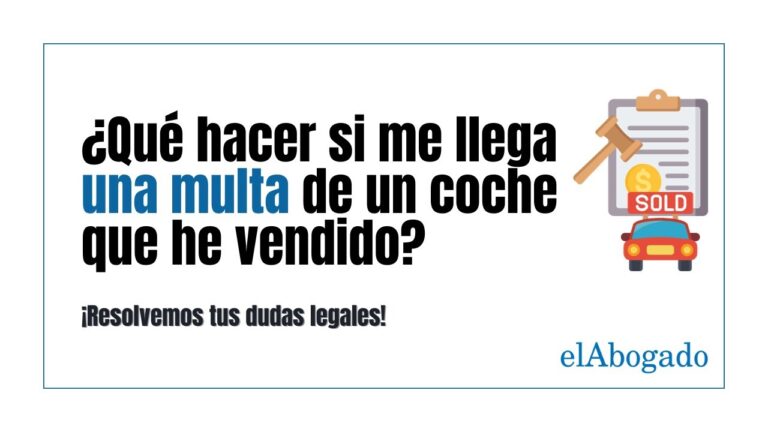 he vendido el coche y me ha llegado una multa
