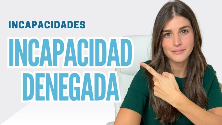 me han denegado la incapacidad permanente ahora que hago