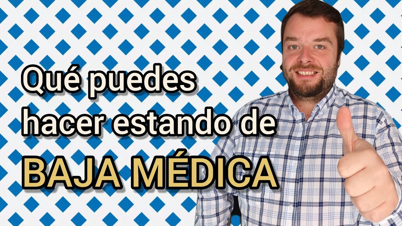 me pueden dar de baja estando de baja medica