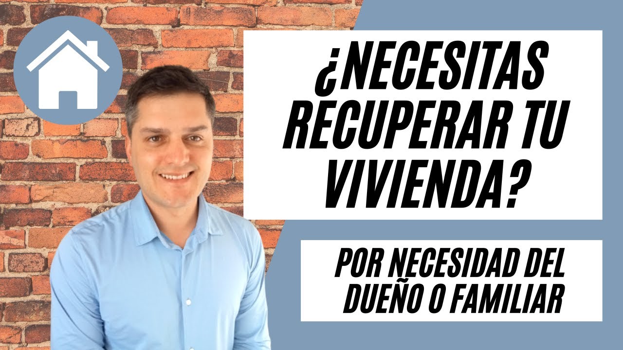 puedo echar a mi inquilino si necesito el piso