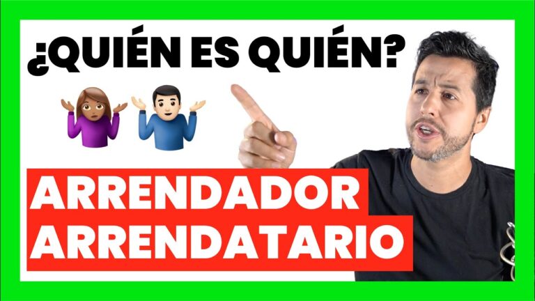 que es el arrendador y el arrendatario