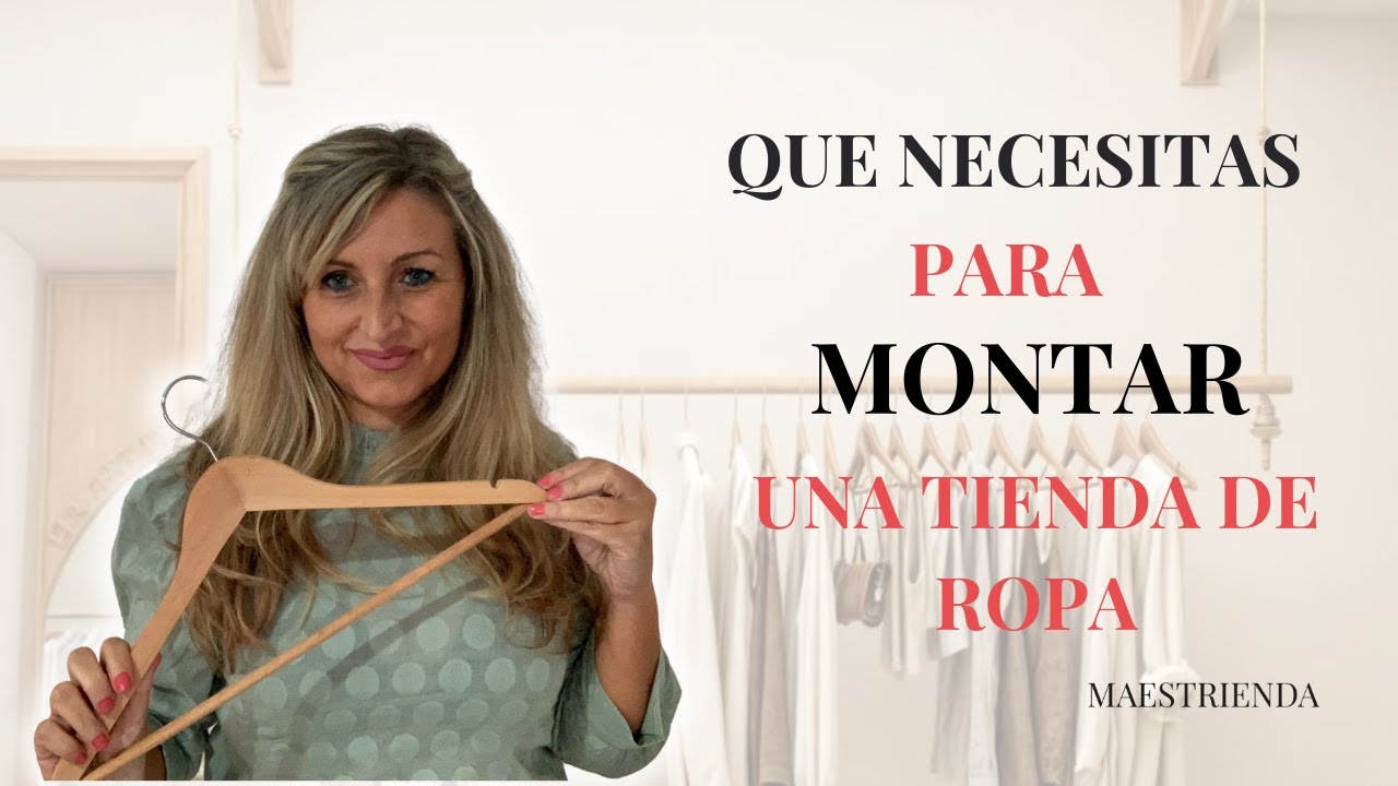 que se necesita para trabajar en una tienda de ropa