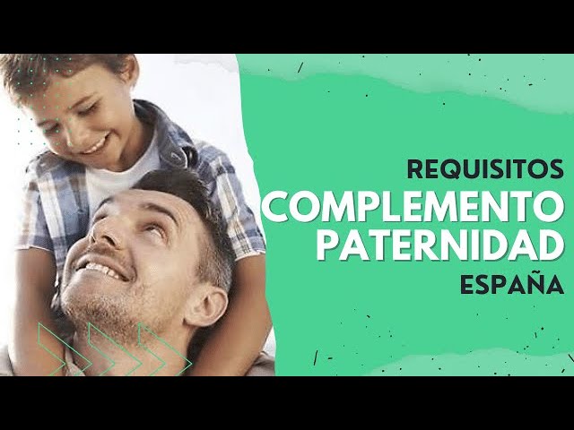 requisitos para cobrar la paternidad