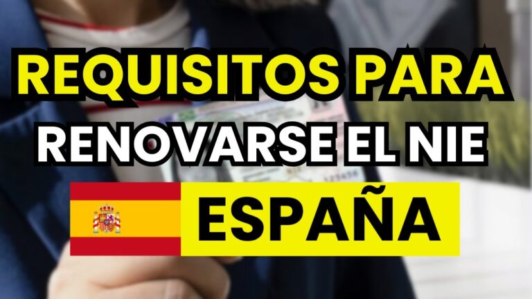requisitos para renovar el nie en españa