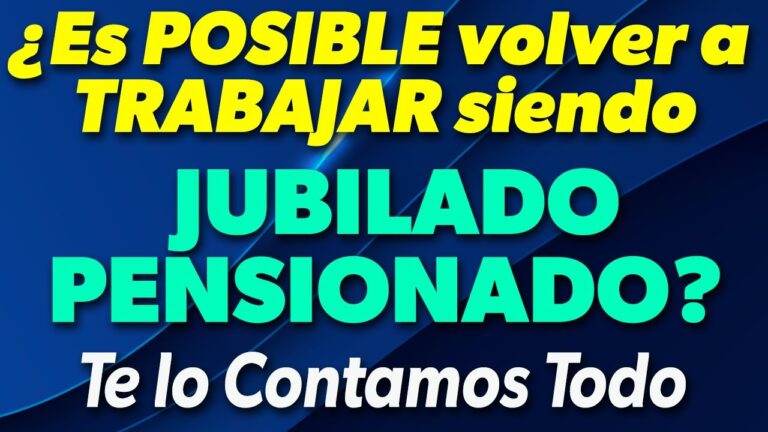 si te jubilas puedes volver a trabajar
