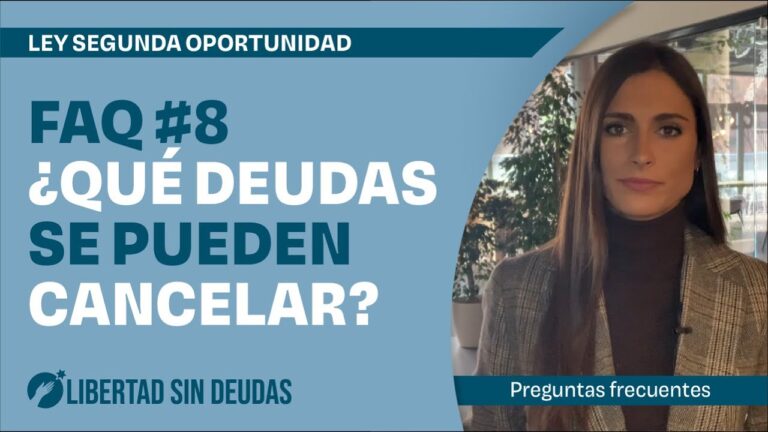 ¿qué deudas se pueden cancelar con la ley de segunda oportunidad?